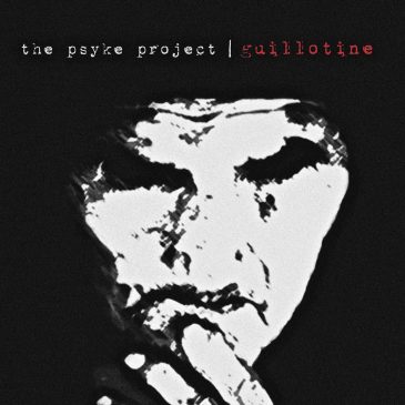 Review: The Psyke Project – Guillotine